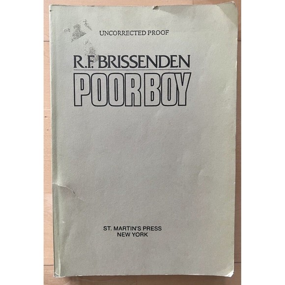 Uncorrected Proof Poor Boy R. F. Brissenden 1st ed St Martin's Press - Picture 1 of 4